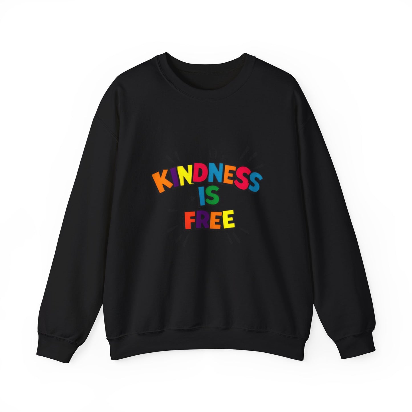 Colorful Kindness is Free Sweatshirt, Unisex Crewneck, Cozy Casual Wear, Gift for Friends, Positive Message Apparel