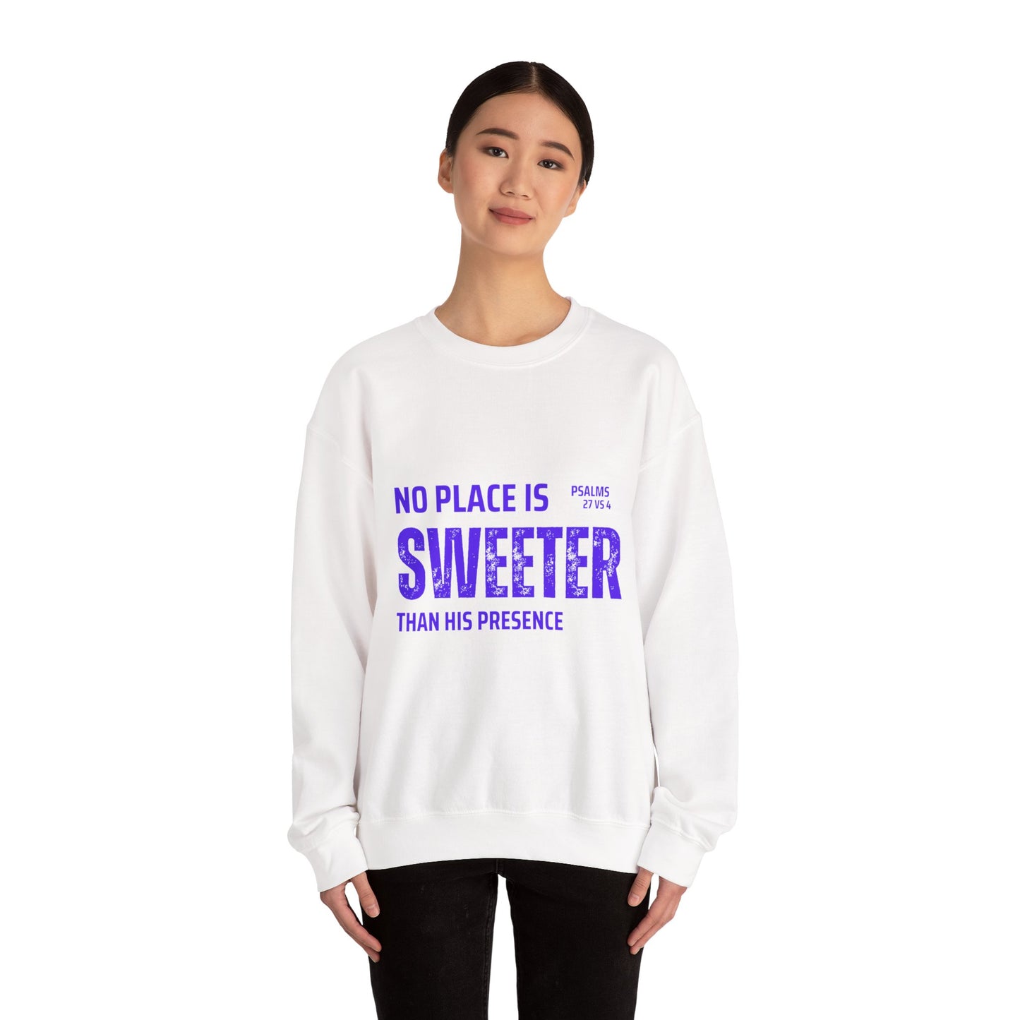 No Place is Sweeter Crewneck Sweatshirt, Inspirational Christian Apparel, Cozy Religious Gift, Bible Verse Sweatshirt, Faith-Based Fashion