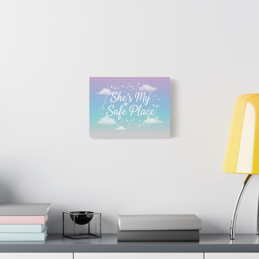Inspirational Canvas Art for Home Decor, Gift for Her, Quote Wall Art, Motivational Decor, Safe Place Sign