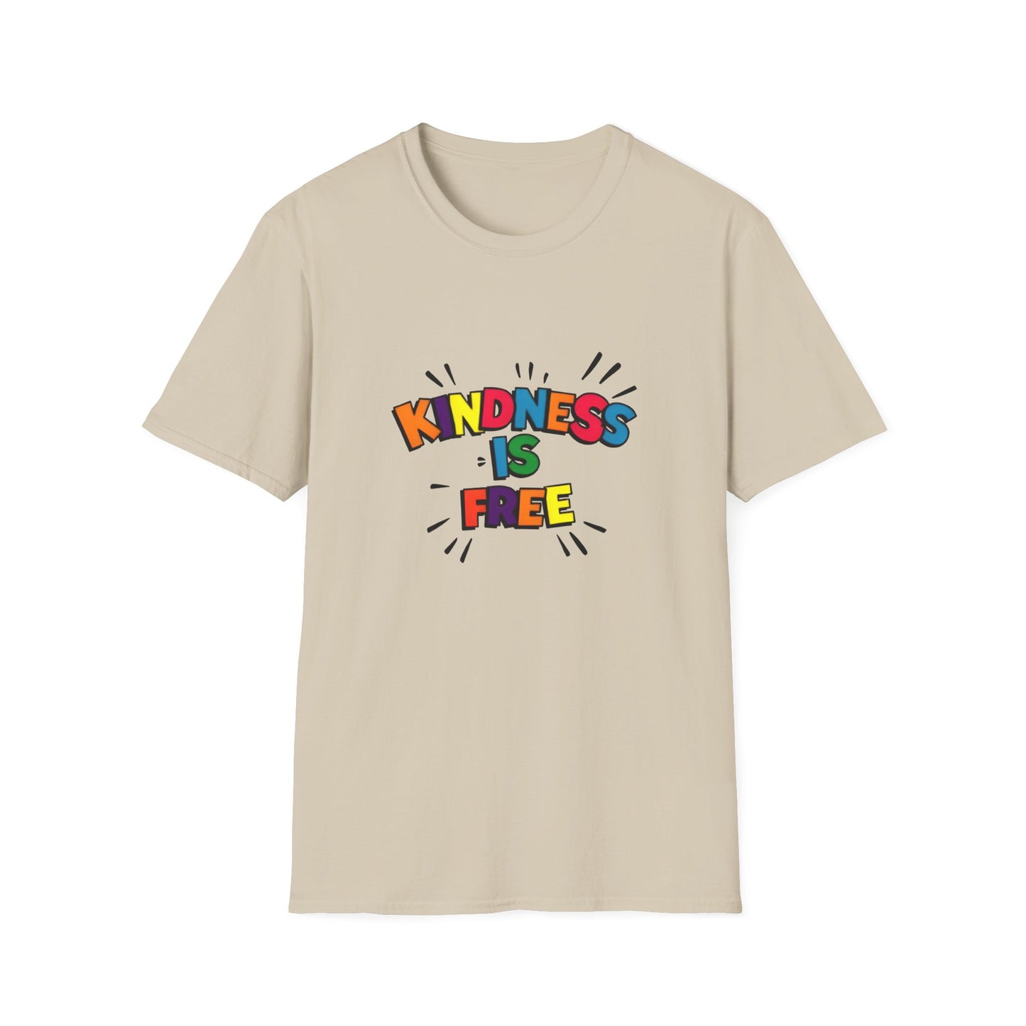 Kindness Is Free Unisex Softstyle T-Shirt | Inspirational Graphic Tee for Everyday Wear, Gifts, and Casual Outfits | Positive Vibes Apparel