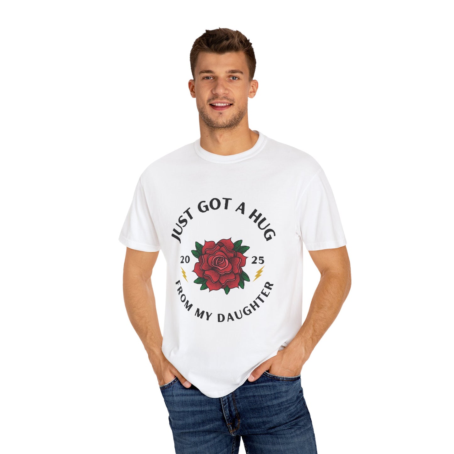 Heartfelt Rose T-Shirt - Just Got a Hug from My Daughter | Unisex Gift for Moms, Birthdays, Anniversaries, Family Events, Love