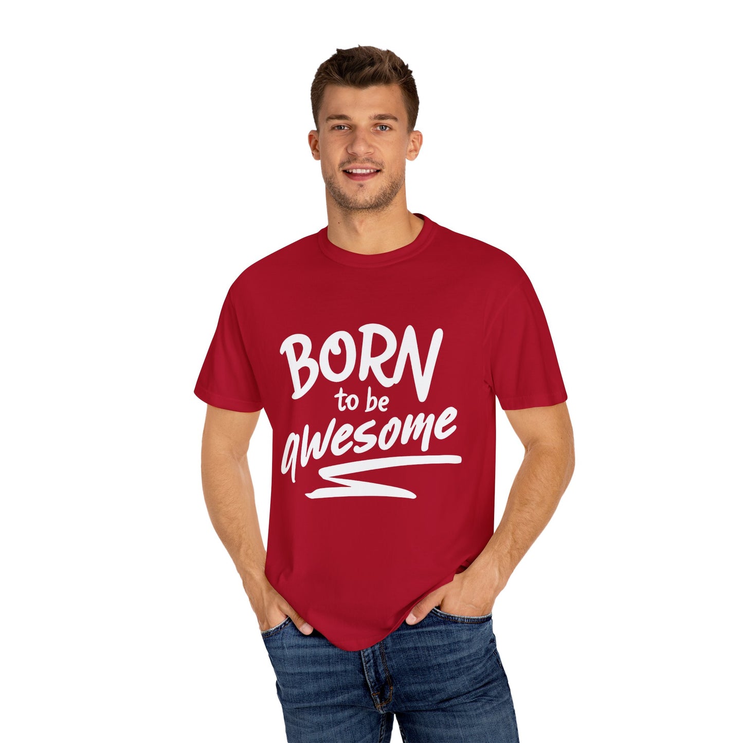 Born to Be Awesome T-Shirt, Unisex Tee for Motivation, Gift for Friends, Casual Wear, Birthday Present, Positive Vibes